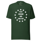 Fvck Around T-Shirt