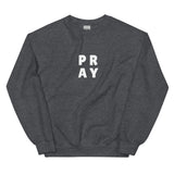 Pray Sweatshirt