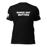 Range Day Matters T-Shirt