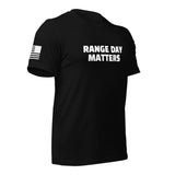 Range Day Matters T-Shirt