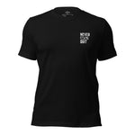 Never F*cking Quit T-Shirt