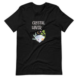 Crystal Lover Unisex T-Shirt